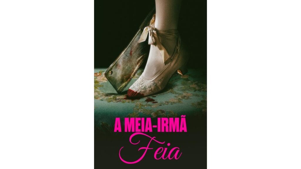 Trailer do filme A Meia-irmã Feia