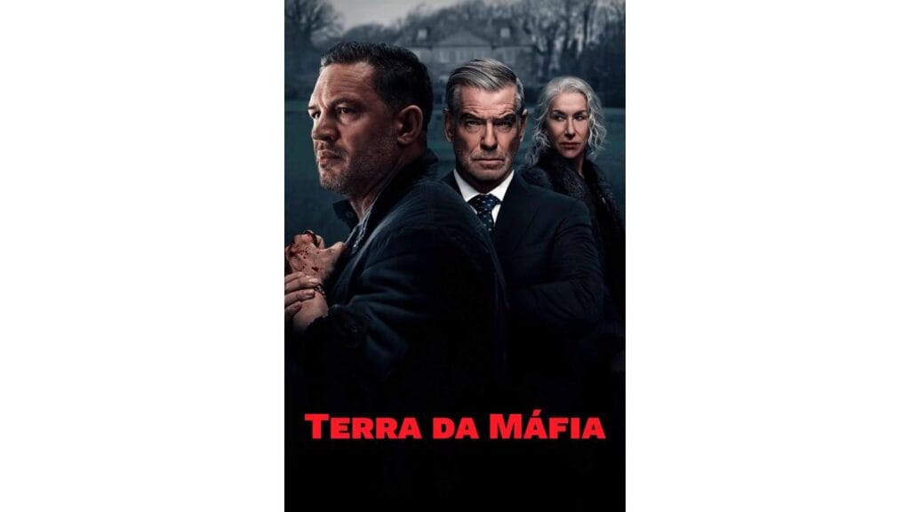 Onde Assistir Terra da Máfia