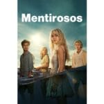 Onde Assistir Mentirosos