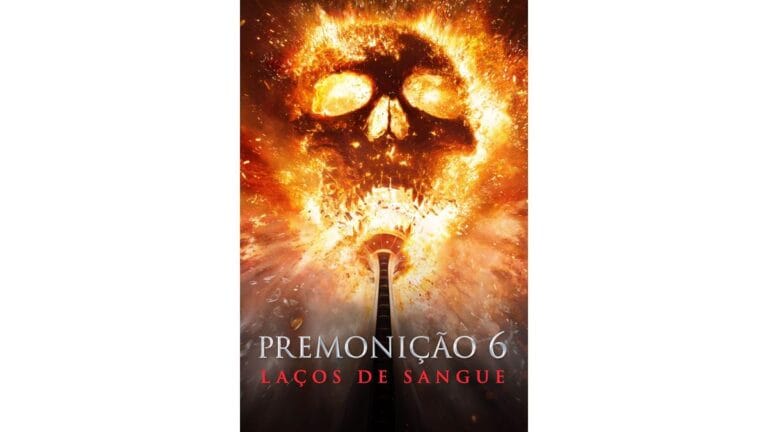 Onde Assistir Premonição 6: Laços de Sangue