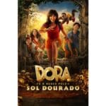Onde Assistir Dora e a Busca pelo Sol Dourado