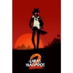 Trailer do filme Os Caras Malvados 2