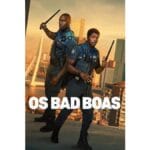 Onde Assistir Os Bad Boas