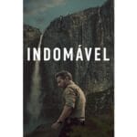 Onde Assistir Indomável