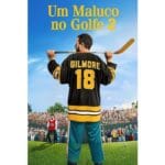 Onde Assistir Um Maluco no Golfe 2