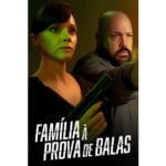 Trailer do filme Família à Prova de Balas