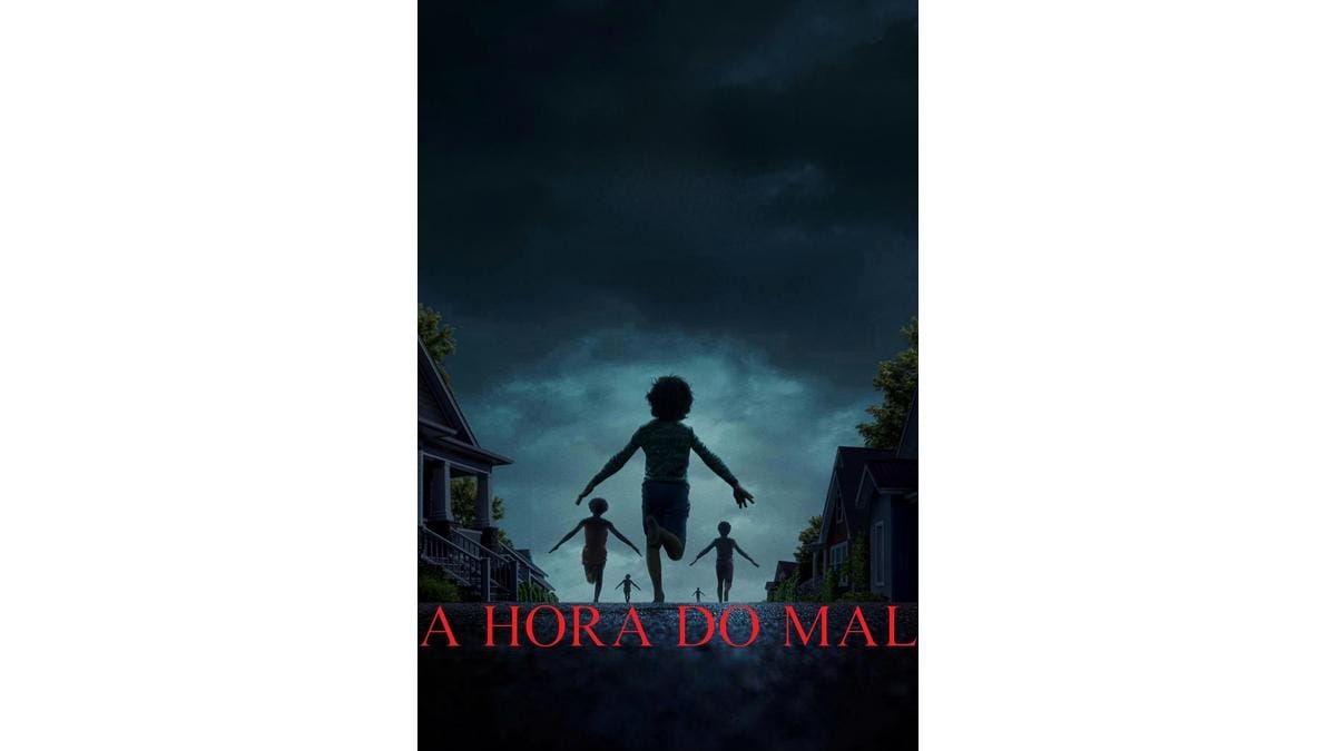 Onde Assistir A Hora do Mal