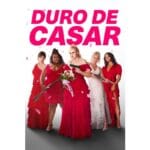 Onde Assistir Duro de Casar