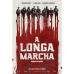 Trailer do filme A Longa Marcha: Caminhe ou Morra