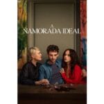 Onde Assistir A Namorada Ideal