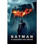Onde Assistir Batman: O Cavaleiro das Trevas