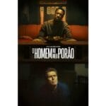 Trailer do filme O Homem no Meu Porão