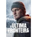 Onde Assistir A Última Fronteira
