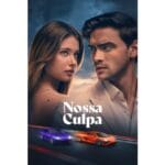 Onde Assistir Nossa Culpa