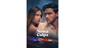 Onde Assistir Nossa Culpa
