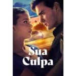 Trailer do filme Sua Culpa