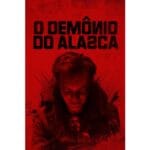 Trailer do filme O Demônio do Alasca