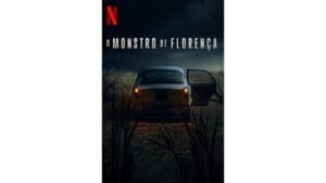Onde Assistir O Monstro de Florença