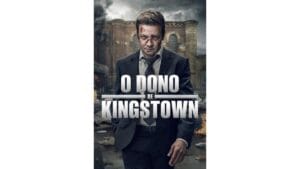 Onde Assistir O Dono de Kingstown