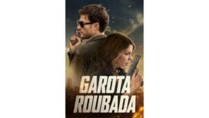 Onde Assistir Garota Roubada