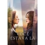 Onde Assistir Você Estava Lá