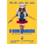 Trailer do filme O Bom Bandido