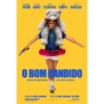 Onde Assistir O Bom Bandido