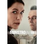 Onde Assistir O Monstro em Mim