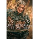 Onde Assistir Os Ratos: Uma História de The Witcher