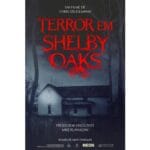 Trailer do filme Terror em Shelby Oaks