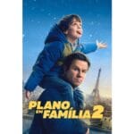 Onde Assistir Plano em Família 2