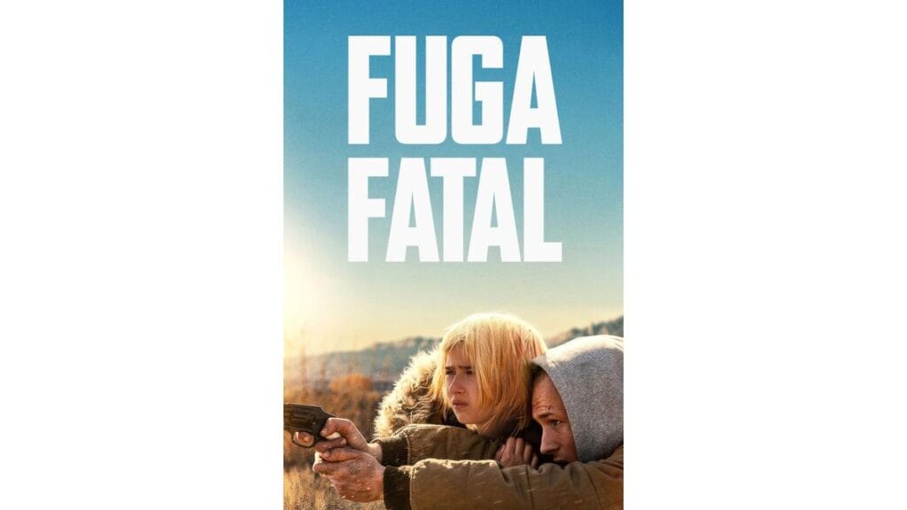 Onde Assistir Fuga Fatal