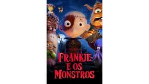 Trailer do filme Frankie e os Monstros