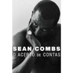 Onde Assistir Sean Combs: O Acerto de Contas
