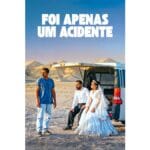 Trailer do filme Foi Apenas Um Acidente