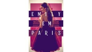 Onde Assistir Emily em Paris