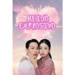 Onde Assistir Beijo Explosivo