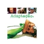 Trailer do filme Adaptação.