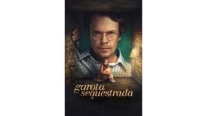 Onde Assistir Garota Sequestrada