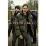 Onde Assistir Terra de Pecados