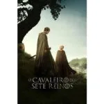 Onde Assistir O Cavaleiro dos Sete Reinos