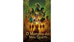 Onde Assistir O Monstro do Meu Quarto