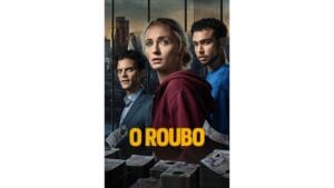 Onde Assistir O Roubo