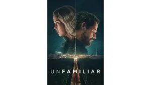Onde Assistir Unfamiliar