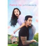 Onde Assistir Febre de Primavera