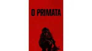 Onde Assistir O Primata