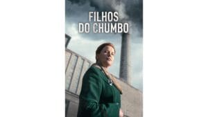 Onde Assistir Filhos do Chumbo