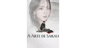 Onde Assistir A Arte de Sarah