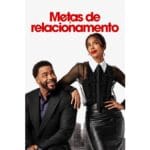 Onde Assistir Metas de Relacionamento