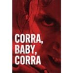 Trailer do filme Corra, Baby, Corra
